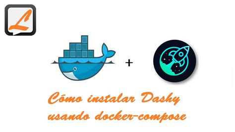 yml up -d or the equivalent docker run command. . Dashy docker compose